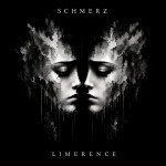 Schmerz - Limerence