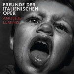 Freunde Der Italienischen Oper: Elf neue Stücke gegen gepflegte Langeweile