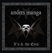 Anders Manga: X's & The Eyes - neues Album