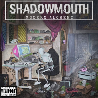 Shadowmouth - Modern Alchemy