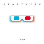 Zurück in eine Zeit vor dem nächsten Skip: „Kraftwerk 3-D“ – Kraftwerk