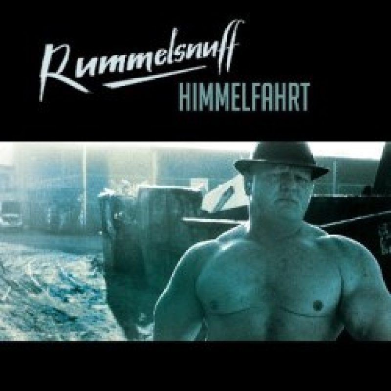 Rummelsnuff "Himmelfahrt" Out Now &...