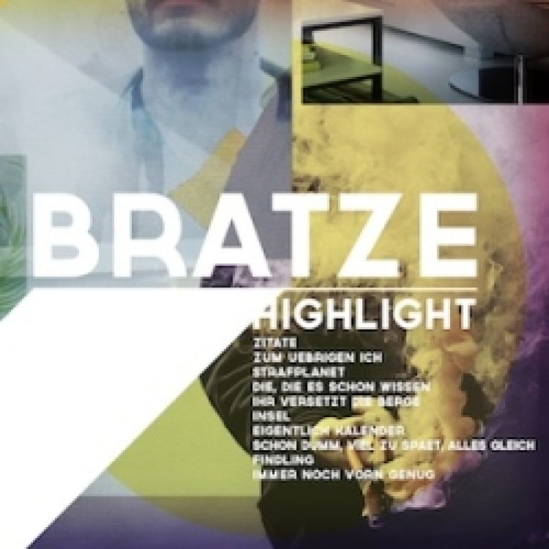 Bratze - Neues Album "Highlight"