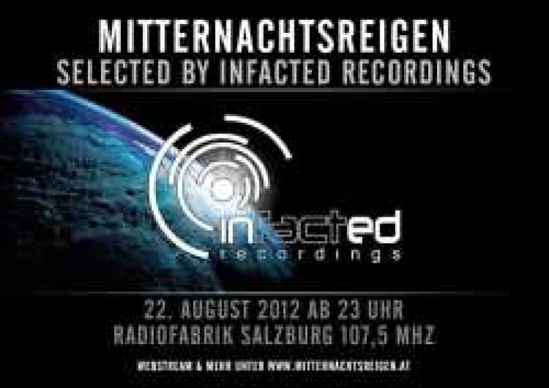 Mitternachtsreigen: Radiospecial mit Infacted Recordings
