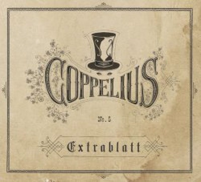 Coppelius mit neuen Album "Extrablatt"