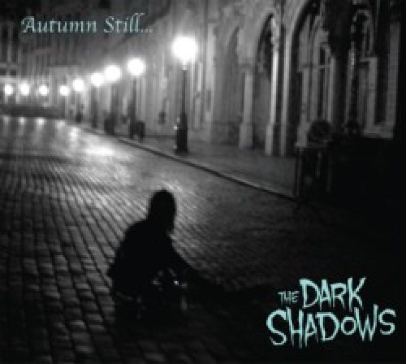 The Dark Shadows: Zweites Album...