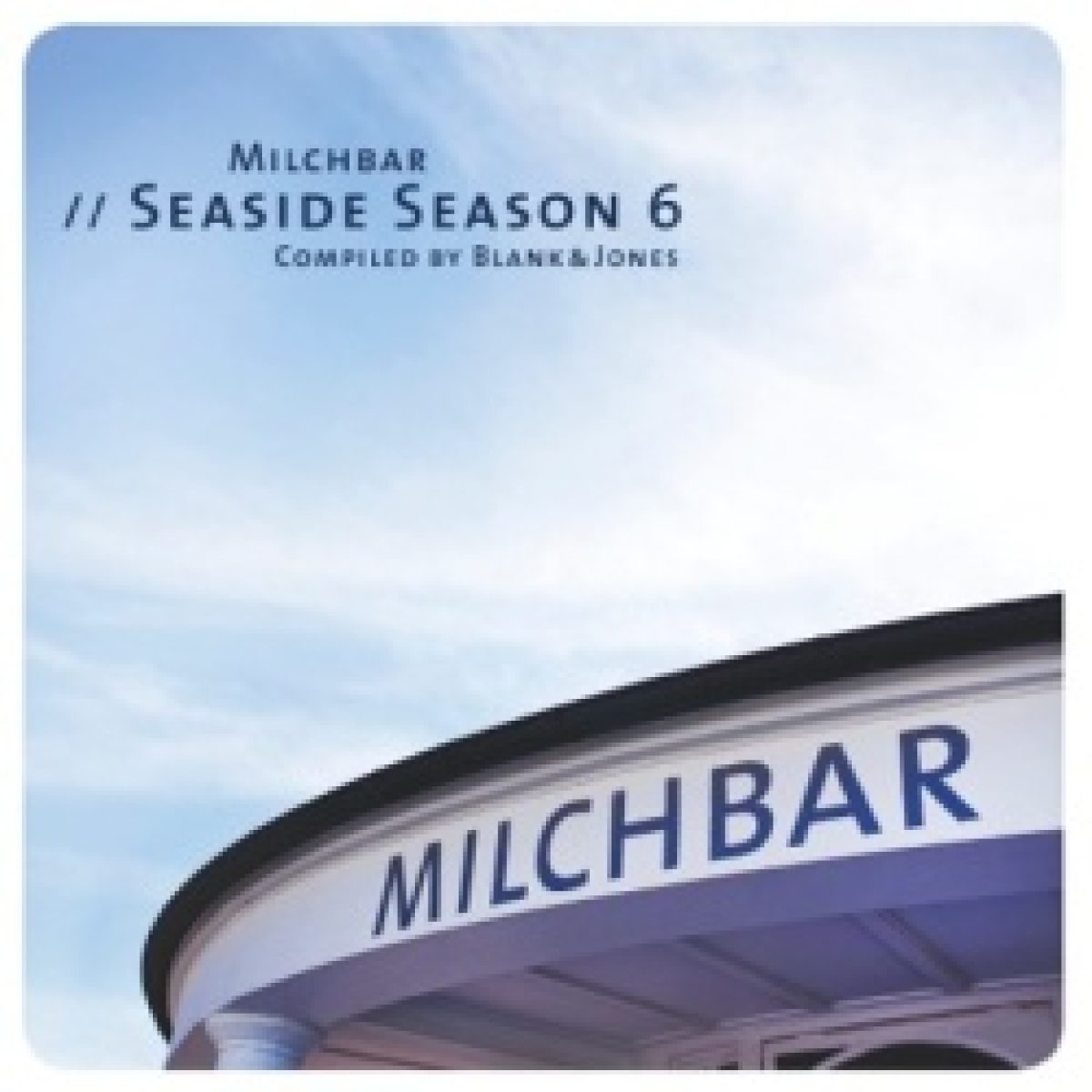 Milchbar // Seaside Season 6...