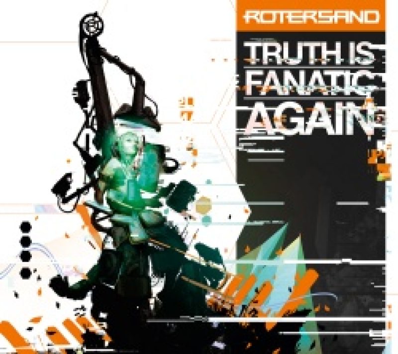 Rotersand: Truth Is Fanatic =...