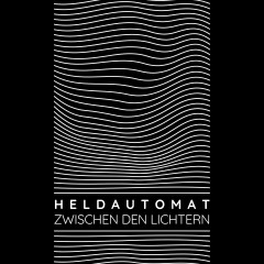 Heldautomat - Zwischen den Lichtern