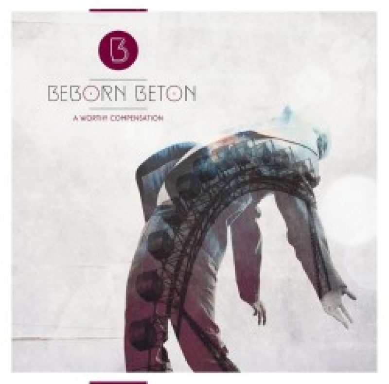 Beborn Beton "A Worthy Compensation"...