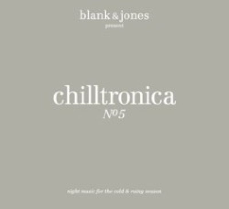 Blank & Jones mit Chilltronica...