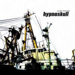 Früher besprochen, heute neu entdeckt: Hypnoskull – „Panik Mekanik“