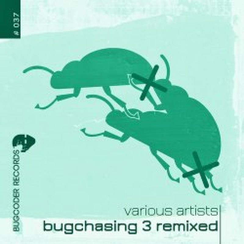 Various Artists - Bugchasing 3...