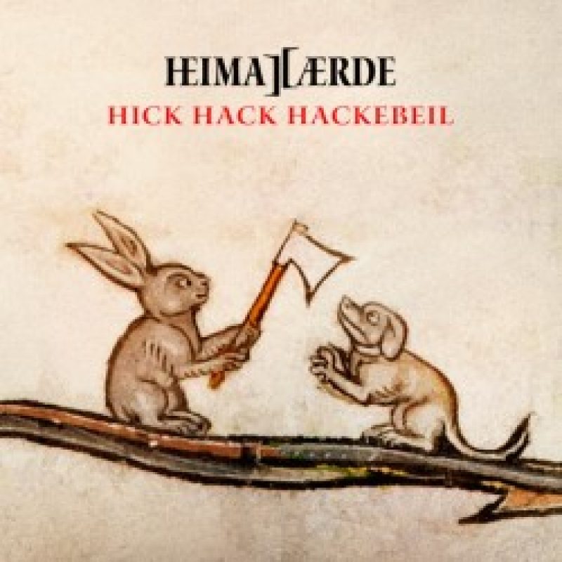 Heimataerde: Hick Hack Hackebeil