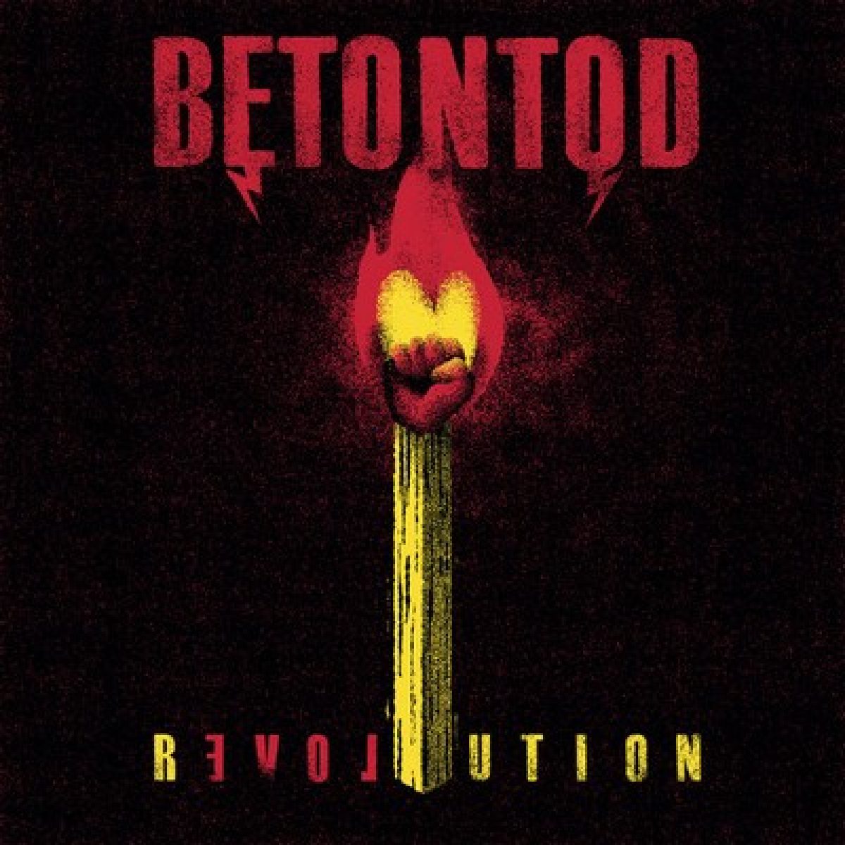 Betontod rufen die Revolution aus:...