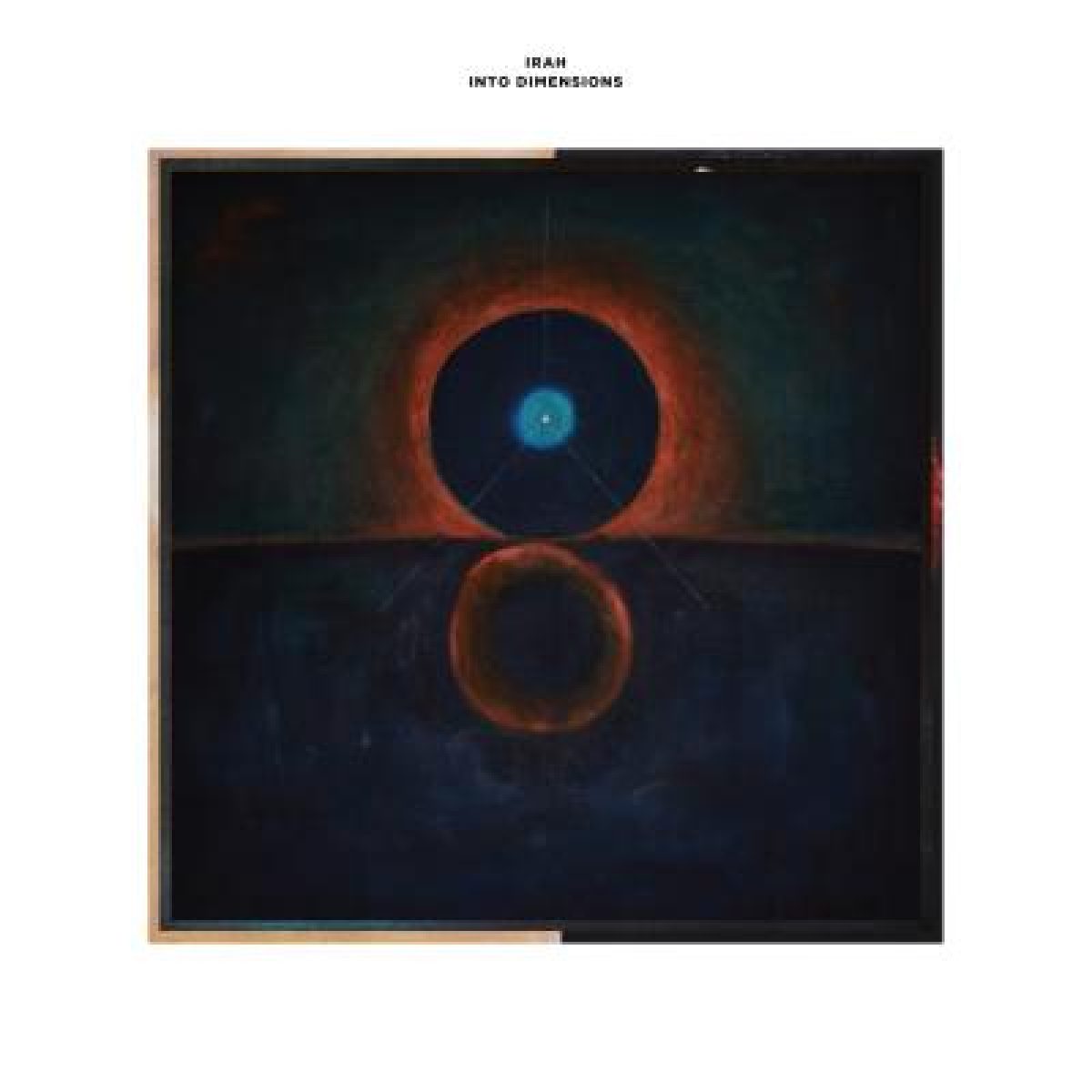 IRAH - "Into Dimensions"