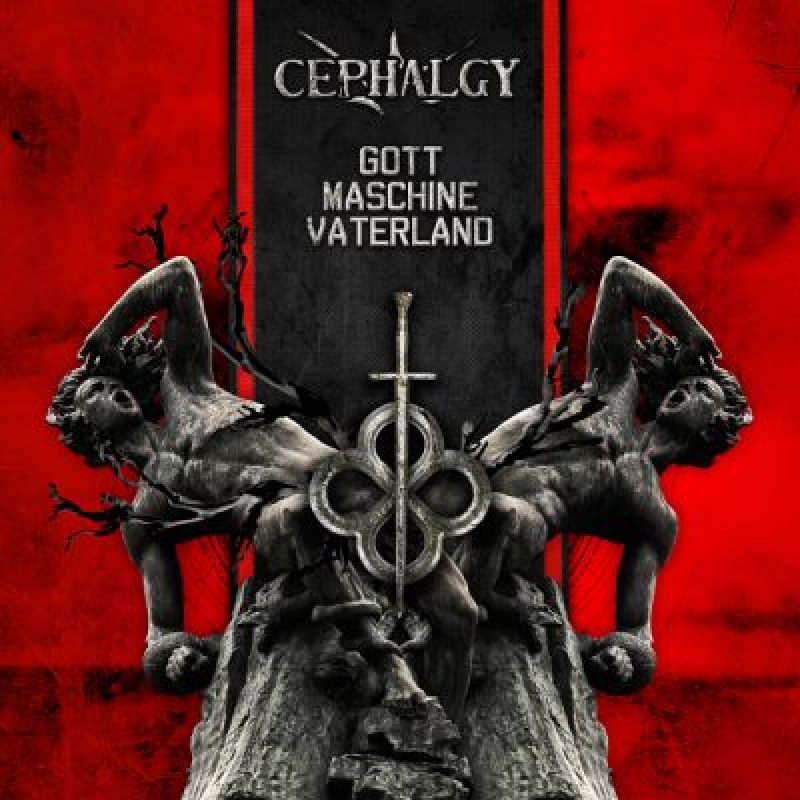 Cephalgy: Gott Maschine Vaterland