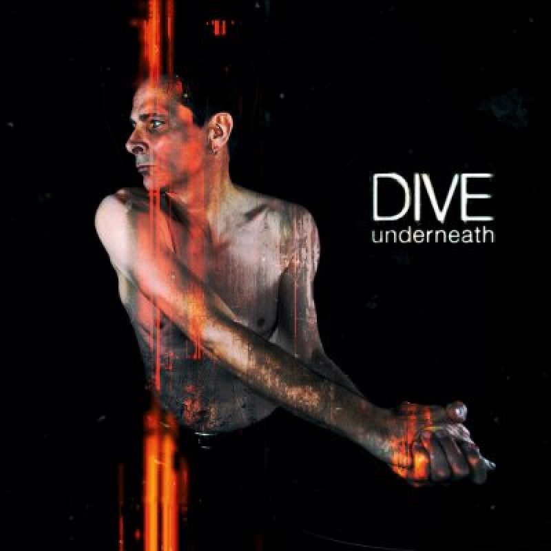 Dive: Neues Album "Underneath"