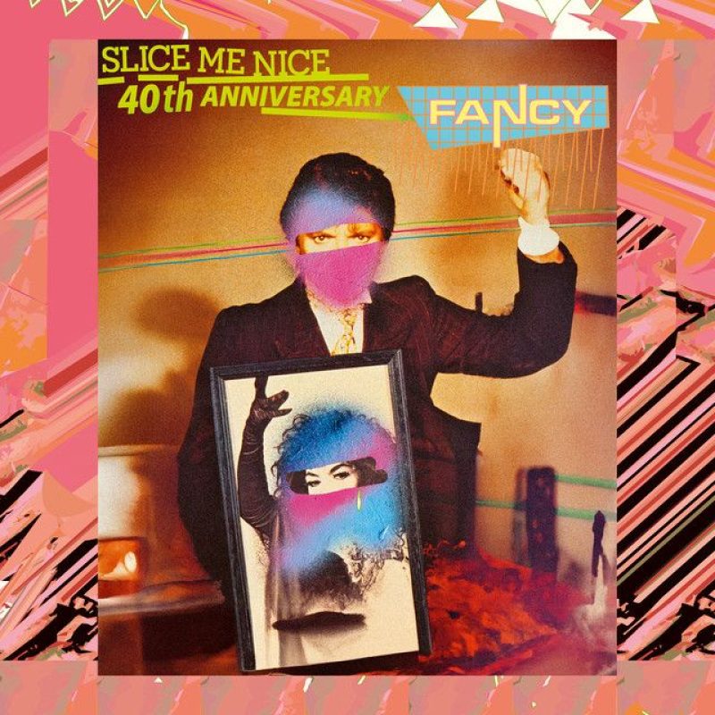 Fancy - Slice Me Nice...